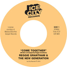 Reggie Grantham & The New Generation - Come Together (7")