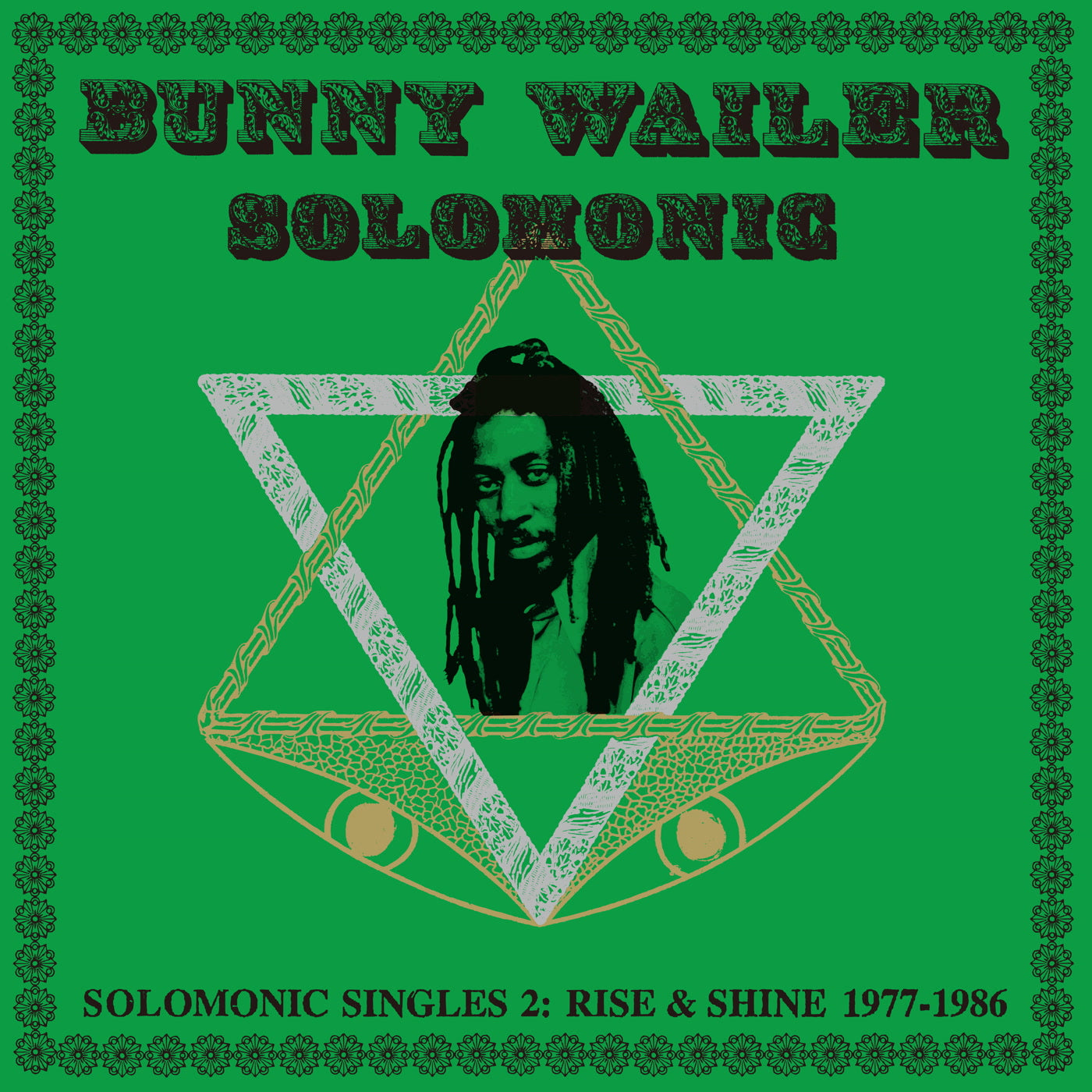 Solomonic Reggae Star, Bunny Wailer & Solomonic All Stars - Solomonic Singles, Pt. 2: Rise & Shine (1977-1986) (LP)