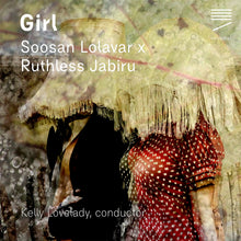 Soosan Lolavar & Ruthless Jabiru - Girl (CD)