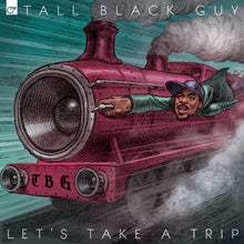 Tall Black Guy - Let's Take a Trip (LP)