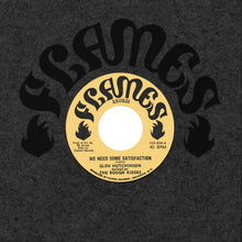 Glen Hutchinson - We Need Some Satisfaction (7")