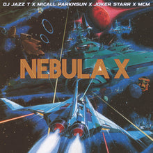 Jazz T, Micall Parknsun, Joker Starr & MCM Caveman - Nebula X (7")