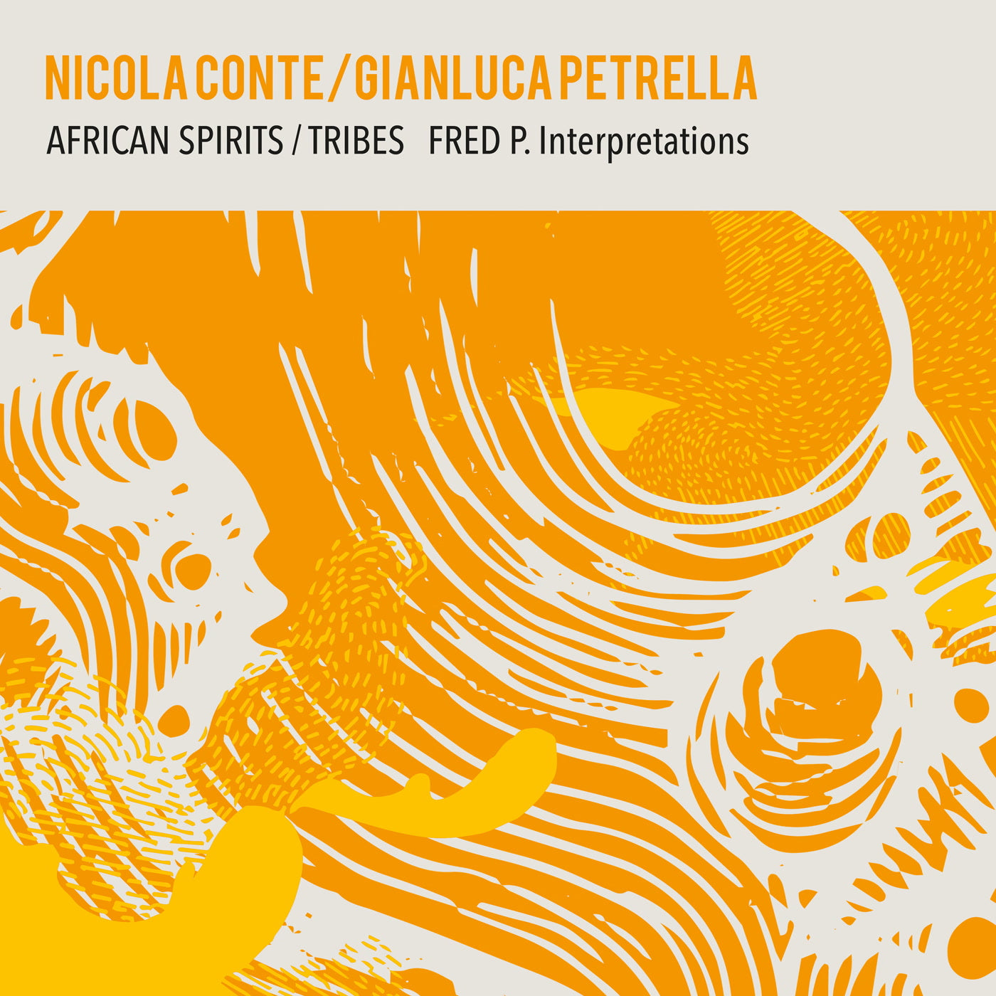 Nicola Conte & Gianluca Petrella - African Spirits / Tribes - Fred P. Interpretations (12")