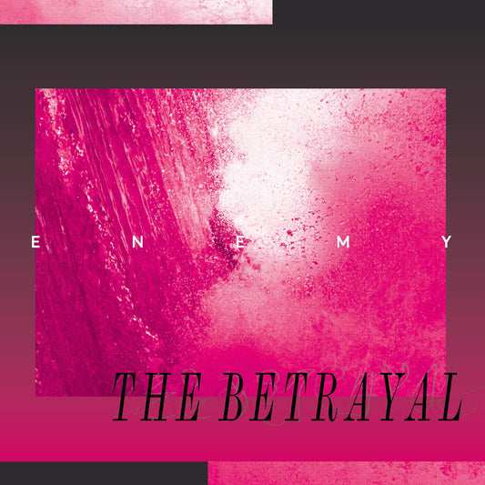 ENEMY - The Betrayal (LP)