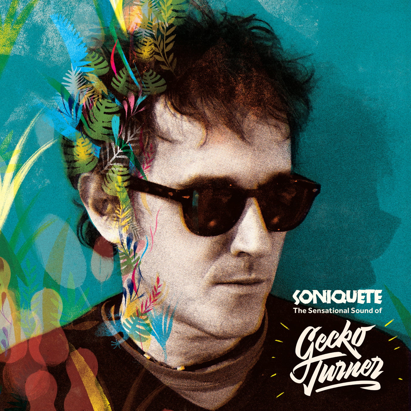 Gecko Turner - Soniquete: The Sensational Sound Of Gecko Turner (CD)