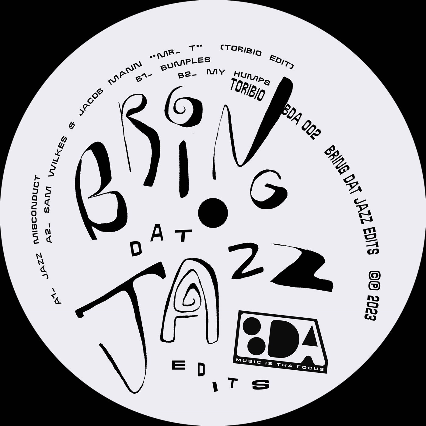 Toribio, Sam Wilkes & Jacob Mann - Bring Dat Jazz (12")