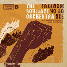The Souljazz Orchestra - Freedom No Go Die (CD)