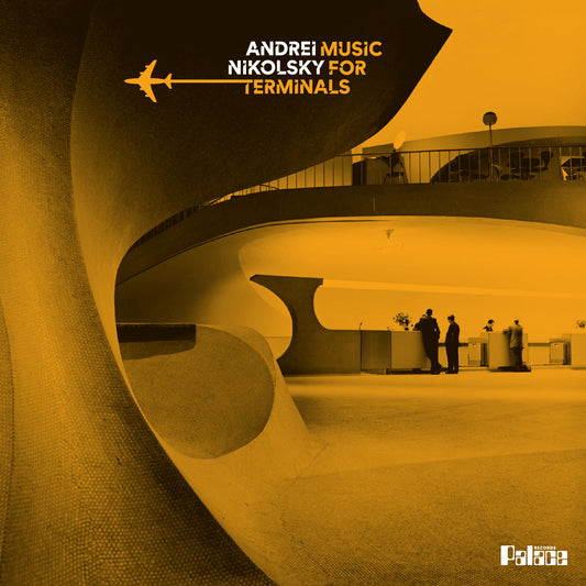 Andrei Nikolsky - Music For Terminals (LP)