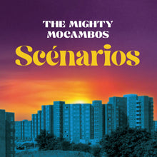 The Mighty Mocambos - Scenarios (LP)