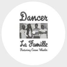 La Famille & Caron Wheeler - Dancer (12")