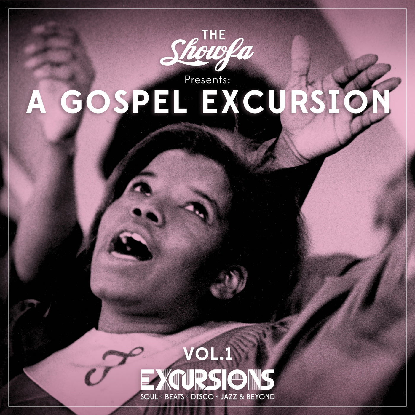 The Showfa - A Gospel Excursion Vol. 1 (12")