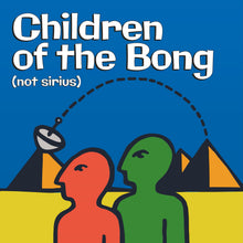Children of the Bong - Not Sirius (CD)