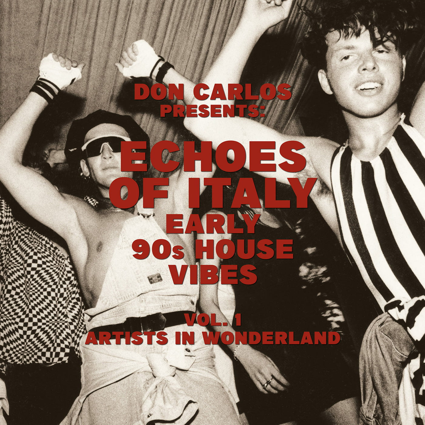 Various Artists - Echoes Of Italy - Early 90s House Vibes Vol.1 - Artists In Wonderland (LP)