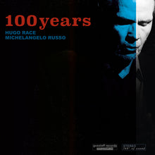 Hugo Race Michelangelo Russo - 100 Years (LP)