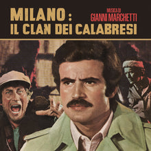 Gianni Marchetti - Milano: Il Clan Dei Calabresi (7")