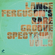 Lance Ferguson - Rare Groove Spectrum, Vol. 3 (LP)