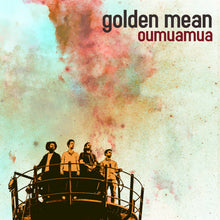 Golden Mean - Oumuamua (LP)