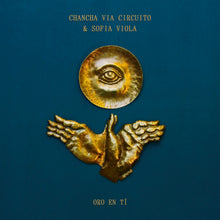 Chancha Via Circuito & Sofía Viola - Oro en Tí (12")