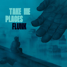 Flunk - Take Me Places (LP)