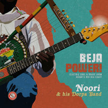 Noori & His Dorpa Band - Beja Power! Electric Soul & Brass from Sudan's Red Sea Coast (LP)
