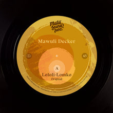 Mawuli Decker & Renegades Of Jazz - Lololi-Lomko (7")