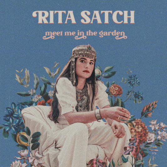 Rita Satch - Meet Me in the Garden (Deluxe) (LP)