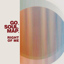 Go.Soul.Map. - Right of Me (7")