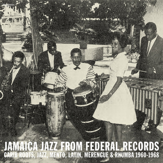 Various Artists - Jamaica Jazz from Federal Records: Carib Roots, Jazz, Mento, Latin, Merengue & Rhumba 1960-1968 (LP)