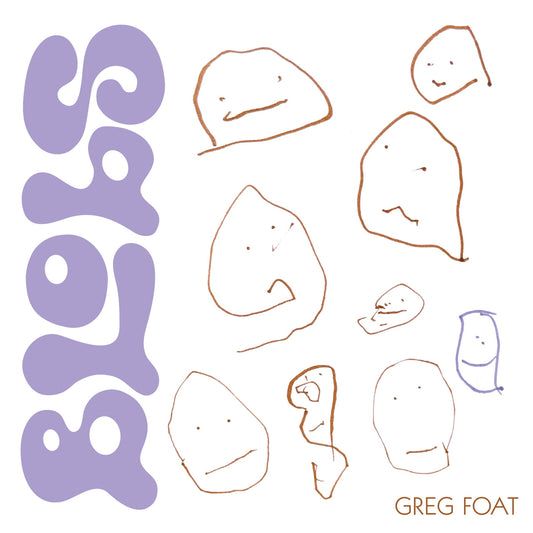 Greg Foat - Blobs (LP)