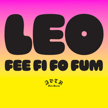 Leo - Fee Fi Fo Fum (7")