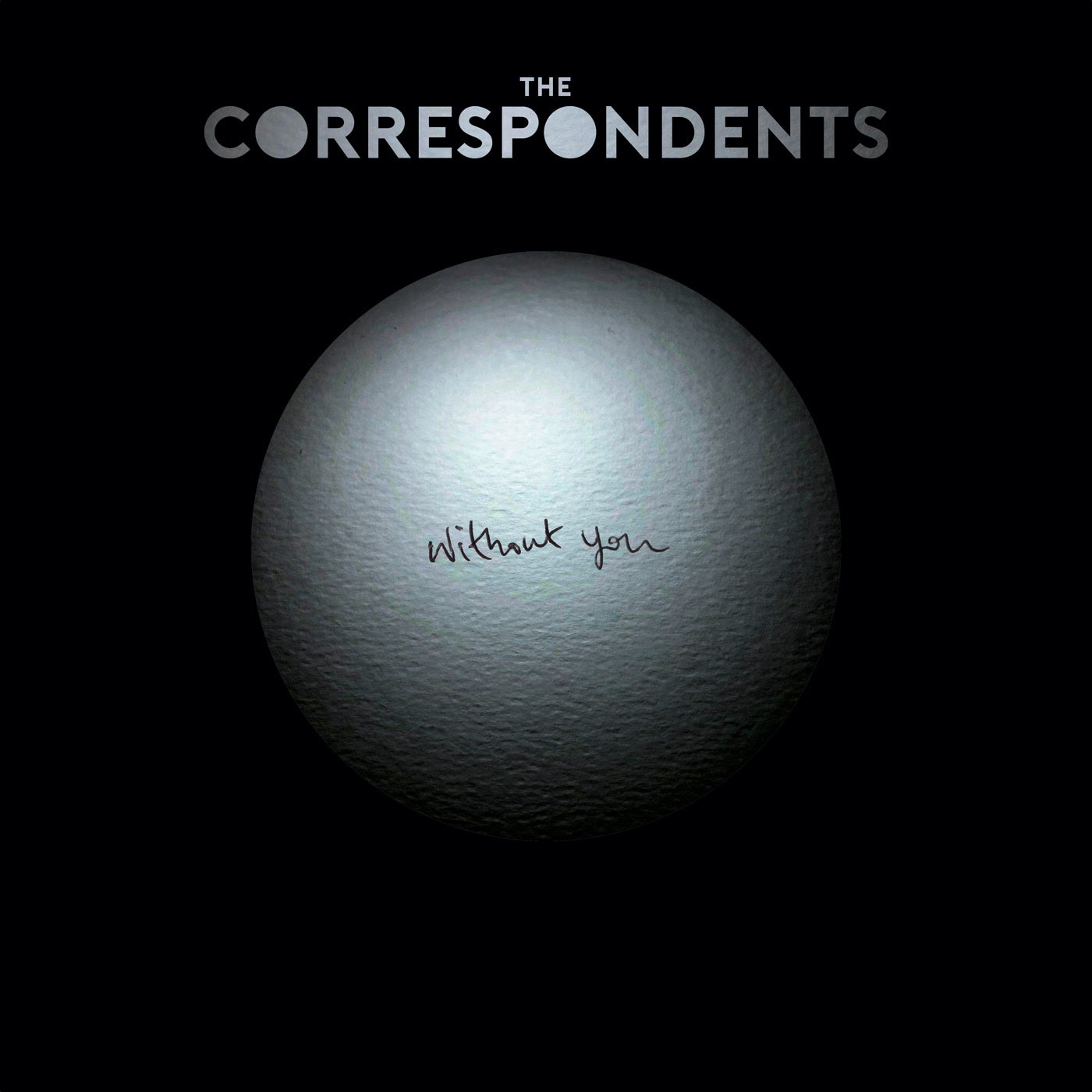The Correspondents - Without You (LP)