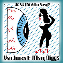 Van Jones & Mary Diggs - Do Ya Think I'm Sexy? / Hypnotized (7")