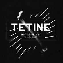 Tetine - In Loveland With You (CD)
