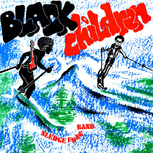 Black Children Sledge Funk Band - Black Children (LP)