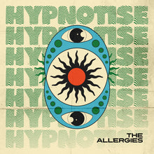 The Allergies - Hypnotise (7")