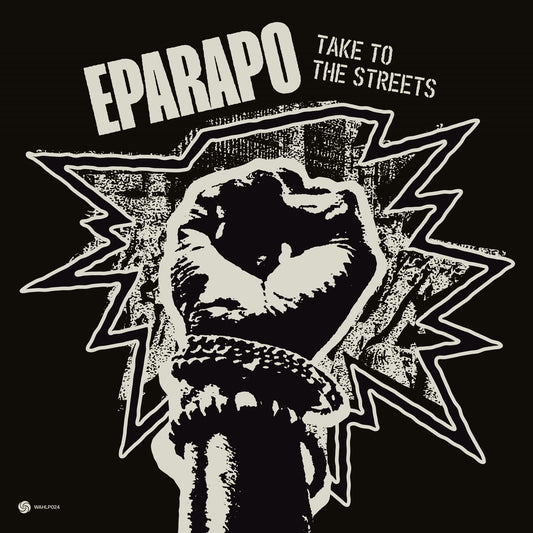 Eparapo - Take To The Streets (LP)