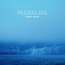 Mazalda - Science Fiction (LP)