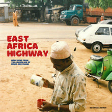 Various Artists - East Africa Highway (LP)