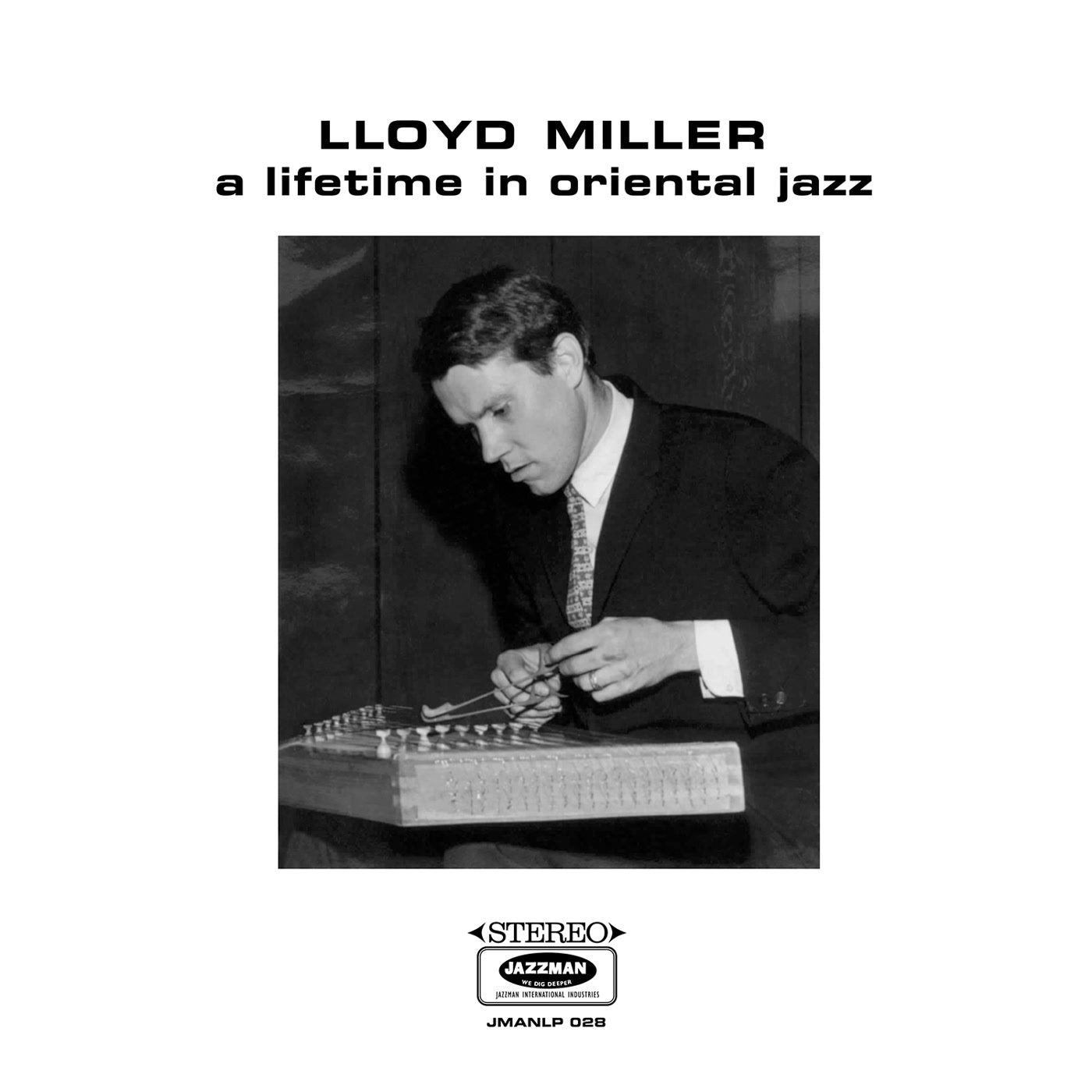 Lloyd Milller - A Lifetime in Oriental Jazz (CD)
