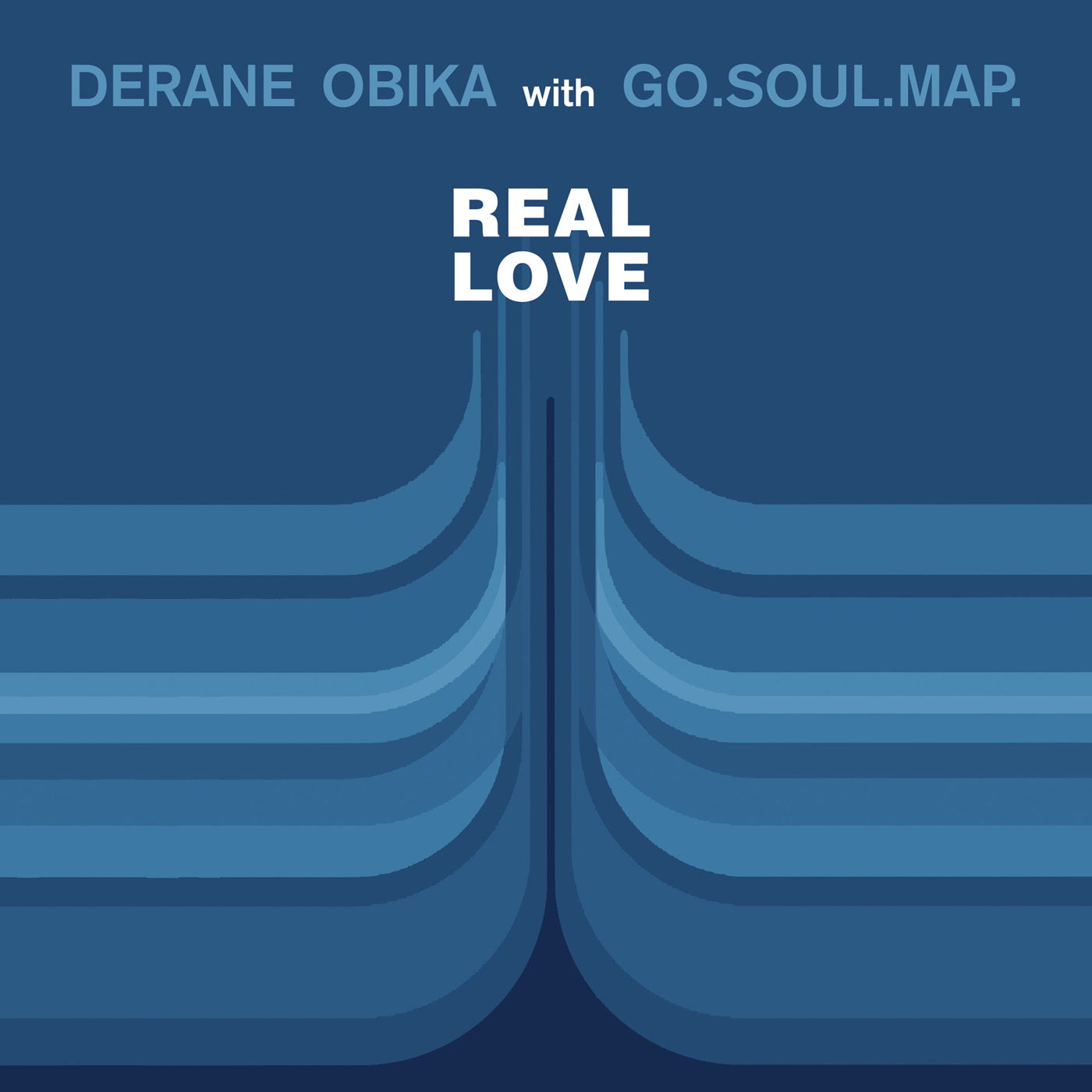 Derane Obika & Go.Soul.Map. - Real Love (7")