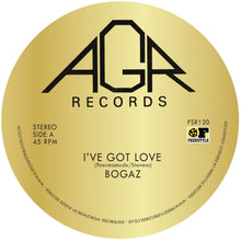 Bogaz - I've Got Love (12")