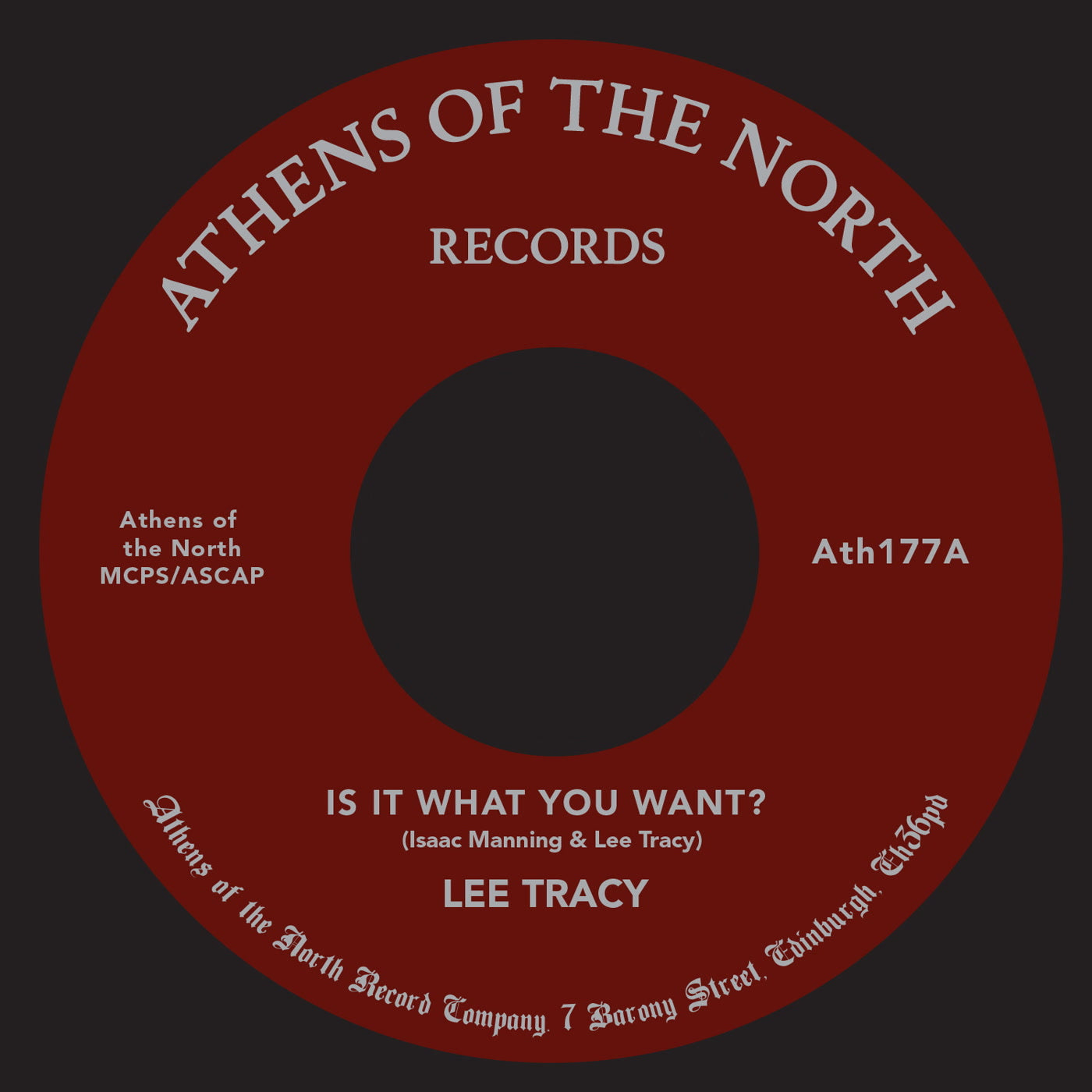 Lee Tracy & Issac Manning - Is It What You Want? (7")