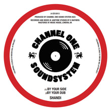 Channel One, Shandii & Winston Rose - By Your Side (12")
