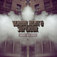 Verbal Kent & Superior - Half My Life (CD)