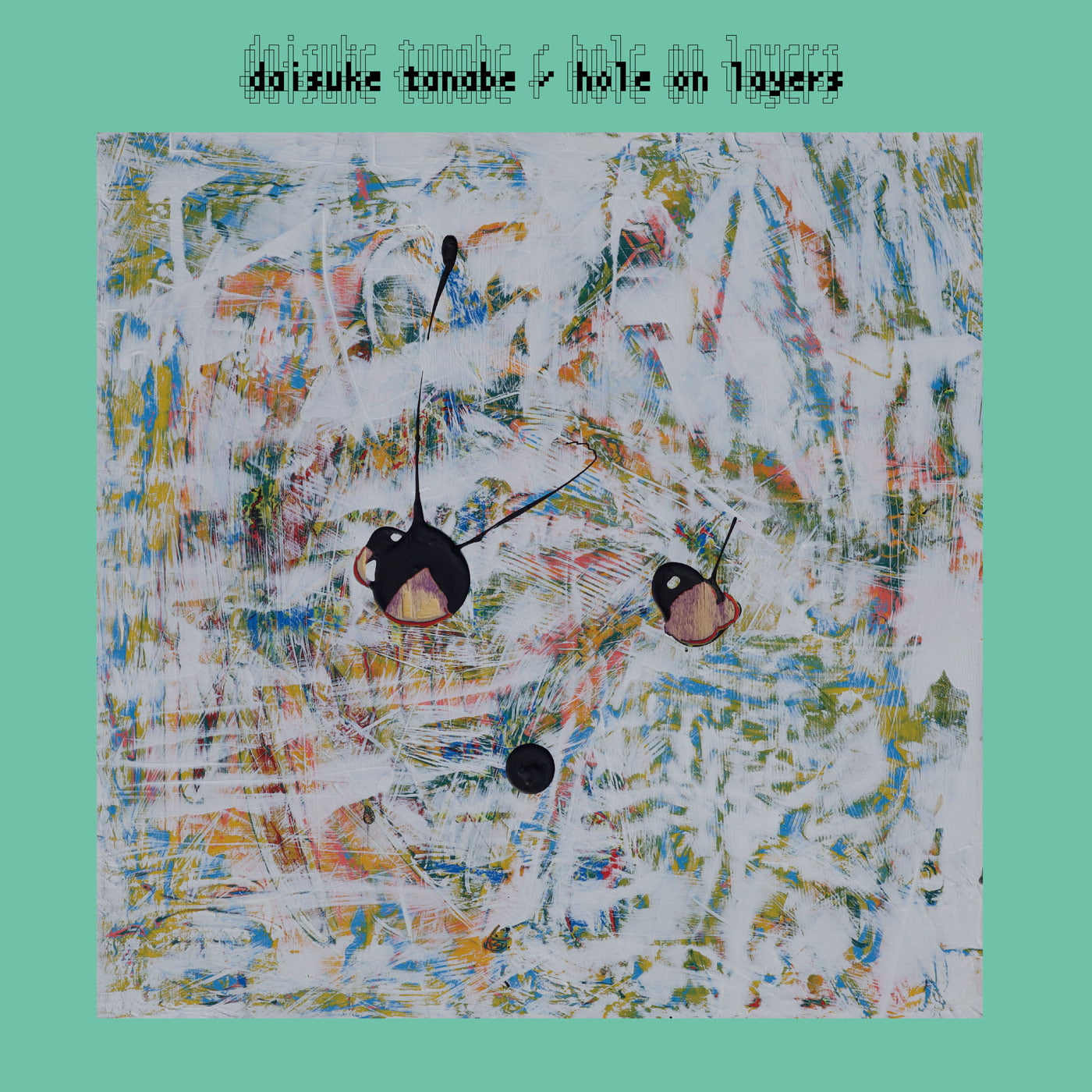 Daisuke Tanabe - Hole on Layers (LP)