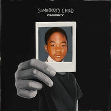 Chunky - Somebody's Child (LP)