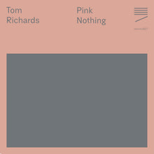 Tom Richards - Pink Nothing (LP)