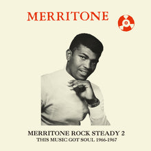 Various Artists - Merritone Rock Steady 2: This Music Got Soul 1966-1967 (LP)