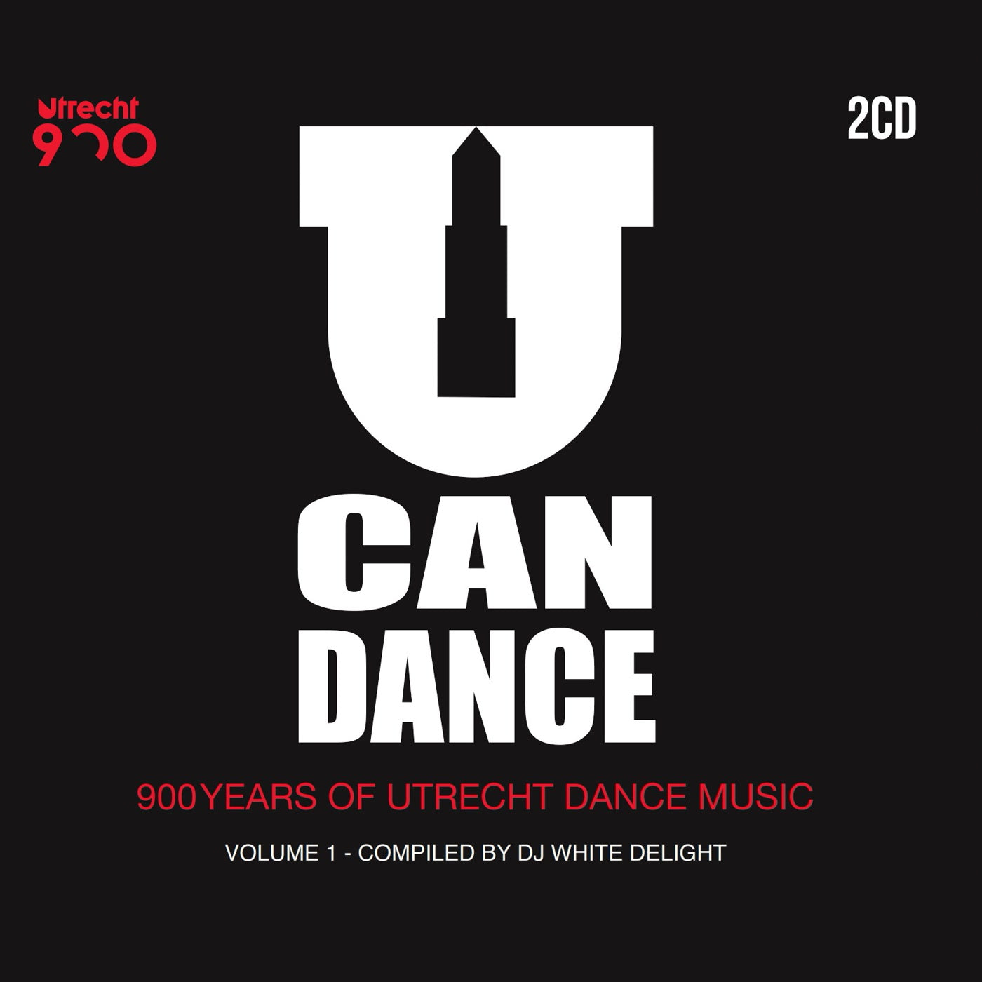 Various Artists - U Can Dance - 900 Years of Utrecht Dance Music, Vol. 1 (CD)