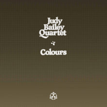 Judy Bailey Quartet - Colours (LP)